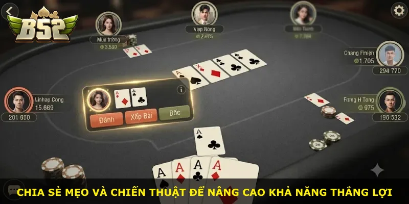 Chia sẻ mẹo và chiến thuật để nâng cao khả năng thắng lợi