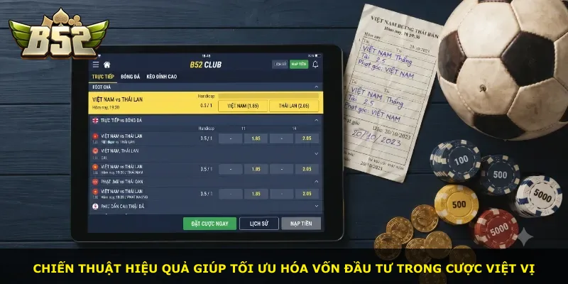 Chiến thuật hiệu quả giúp tối ưu hóa vốn đầu tư trong cược việt vị
