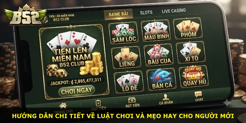 Hướng dẫn chi tiết về luật chơi và mẹo hay cho người mới
