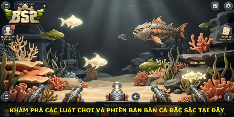 Khám phá các luật chơi và phiên bản bắn cá đặc sắc tại đây